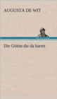 Image for Die Gottin Die Da Harret