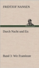 Image for Durch Nacht Und Eis - Band 3 : Wir Framleute