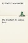 Image for Die Brautfahrt Des Damian Zagg