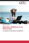 Image for Estesia y Estetica En La Educacion