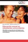 Image for Educacion sexual en estudiantes universitarios