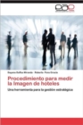 Image for Procedimiento Para Medir La Imagen de Hoteles