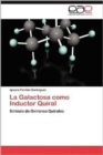 Image for La Galactosa Como Inductor Quiral