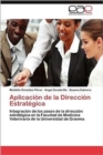 Image for Aplicacion de La Direccion Estrategica