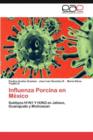 Image for Influenza Porcina en Mexico