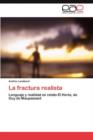 Image for La fractura realista