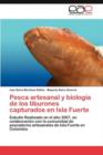 Image for Pesca artesanal y biologia de los tiburones capturados en Isla Fuerte