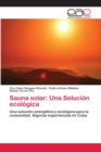 Image for Sauna solar : Una Solucion ecologica