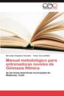 Image for Manual Metodologico Para Entrenadoras Noveles de Gimnasia Ritmica