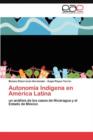 Image for Autonomia Indigena en America Latina