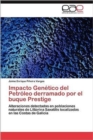 Image for Impacto Genetico del Petroleo Derramado Por El Buque Prestige