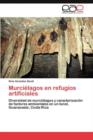 Image for Murcielagos En Refugios Artificiales