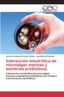 Image for Interaccion mixotrofica de microalgas marinas y bacterias probioticas