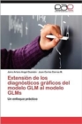 Image for Extension de los diagnosticos graficos del modelo GLM al modelo GLMs