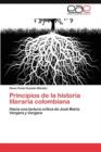 Image for Principios de La Historia Literaria Colombiana