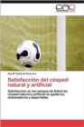 Image for Satisfaccion del Cesped Natural y Artificial