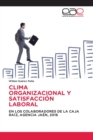 Image for Clima Organizacional Y Satisfaccion Laboral
