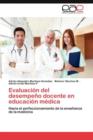 Image for Evaluacion del Desempeno Docente En Educacion Medica
