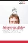 Image for Optimizacion de Biblioteca Virtual Para Laboratorios