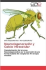 Image for Neurodegeneracion y Calcio Intracelular