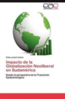 Image for Impacto de La Globalizacion Neoliberal En Sudamerica