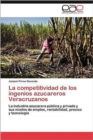 Image for La competitividad de los ingenios azucareros Veracruzanos
