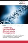 Image for Toxicologia, Genotoxicidad, Citotoxicidad y Teratogenesis
