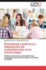 Image for Ensenanza reciproca y adquisicion de competencias en la Universidad