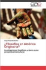 Image for ¿Filosofias en America Originaria?