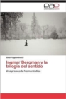 Image for Ingmar Bergman y la trilogia del sentido
