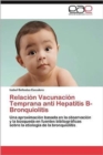 Image for Relacion Vacunacion Temprana anti Hepatitis B-Bronquiolitis