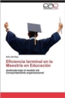 Image for Eficiencia terminal en la Maestria en Educacion
