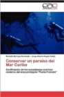 Image for Conservar un paraiso del Mar Caribe