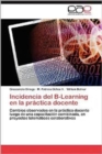 Image for Incidencia del B-Learning en la practica docente