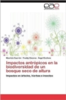 Image for Impactos Antropicos En La Biodiversidad de Un Bosque Seco de Altura