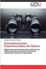 Image for Demostraciones Experimentales de Optica