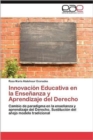 Image for Innovacion Educativa en la Ensenanza y Aprendizaje del Derecho