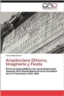 Image for Arquitectura Efimera, Imaginario y Fiesta
