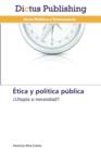 Image for Etica y politica publica