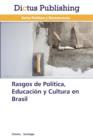 Image for Rasgos de Politica, Educacion y Cultura en Brasil