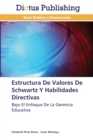 Image for Estructura De Valores De Schwartz Y Habilidades Directivas