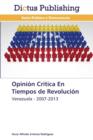 Image for Opinion Critica En Tiempos de Revolucion