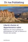 Image for Liberte Choisie Et Appartenance Subie
