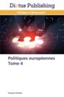 Image for Politiques Europeennes Tome 4