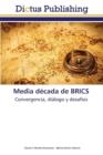 Image for Media decada de BRICS