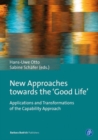 Image for New Approaches Towards the &#39;Good Life&#39;