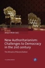 Image for New Authoritarianism : Challenges to Democracy in the 21st century