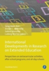 Image for International Developments in Research on Extended Education : Perspectives on extracurricular activities, after-school programs, and all-day schools