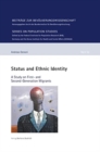 Image for Status and Ethnic Identity : A Study on First- and Second-Generation Migrants : 56