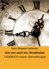 Image for Und Nun Auch Ich: Brustkrebs!